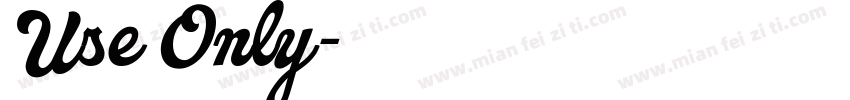 Use Only字体转换